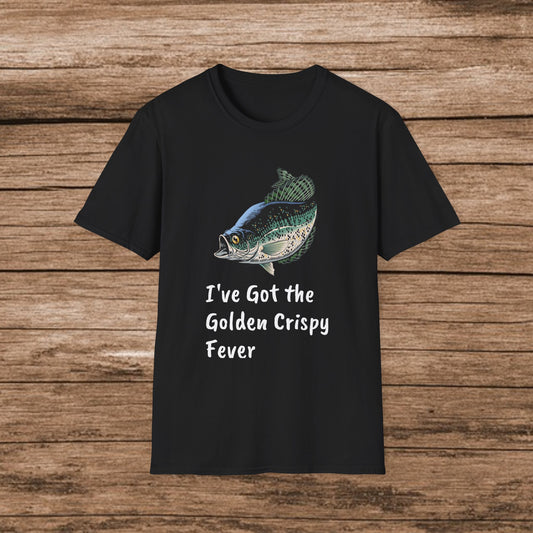 I’ve Got the Golden Crispy Fever T-Shirt