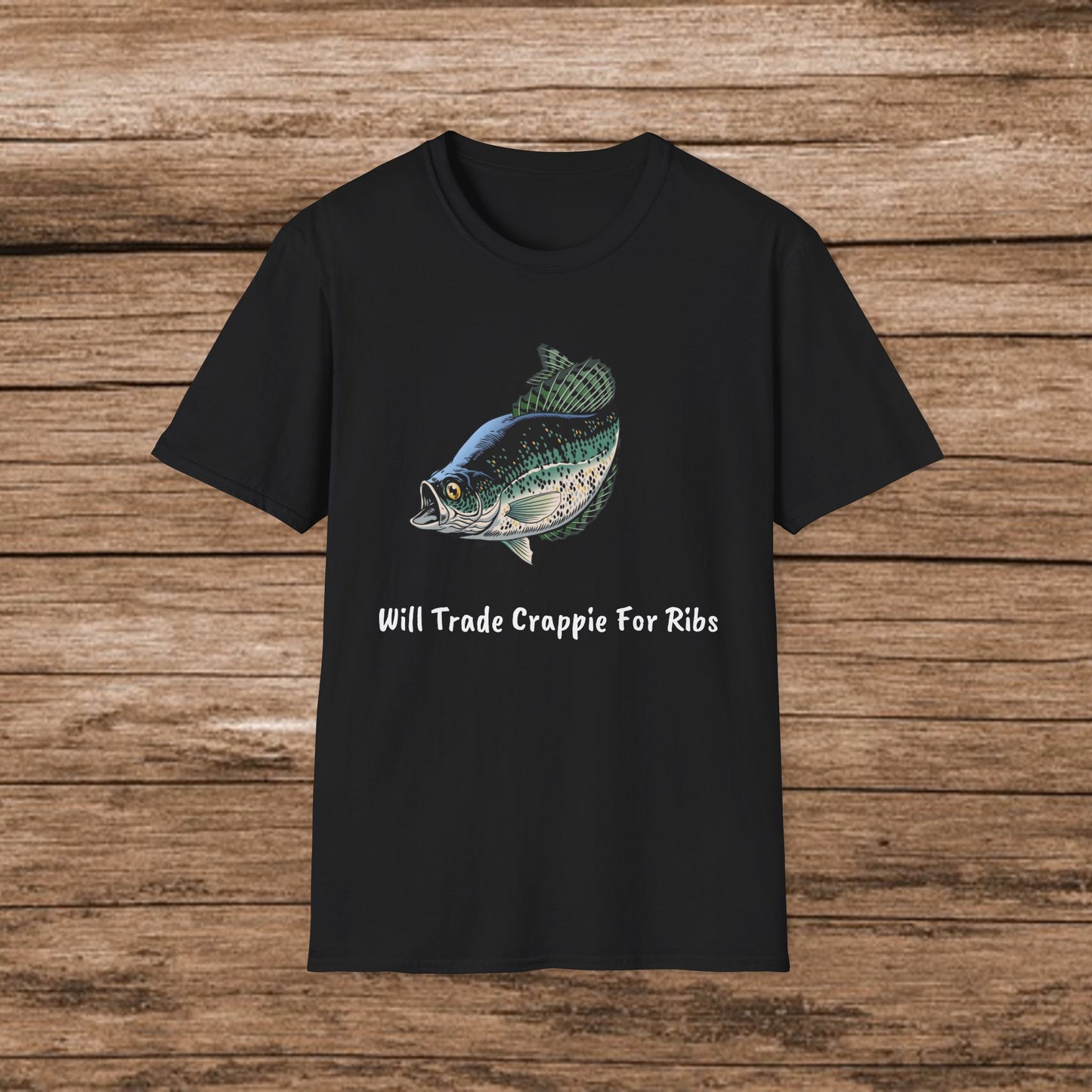 Will Trade Crappie For Ribs T-Shirt