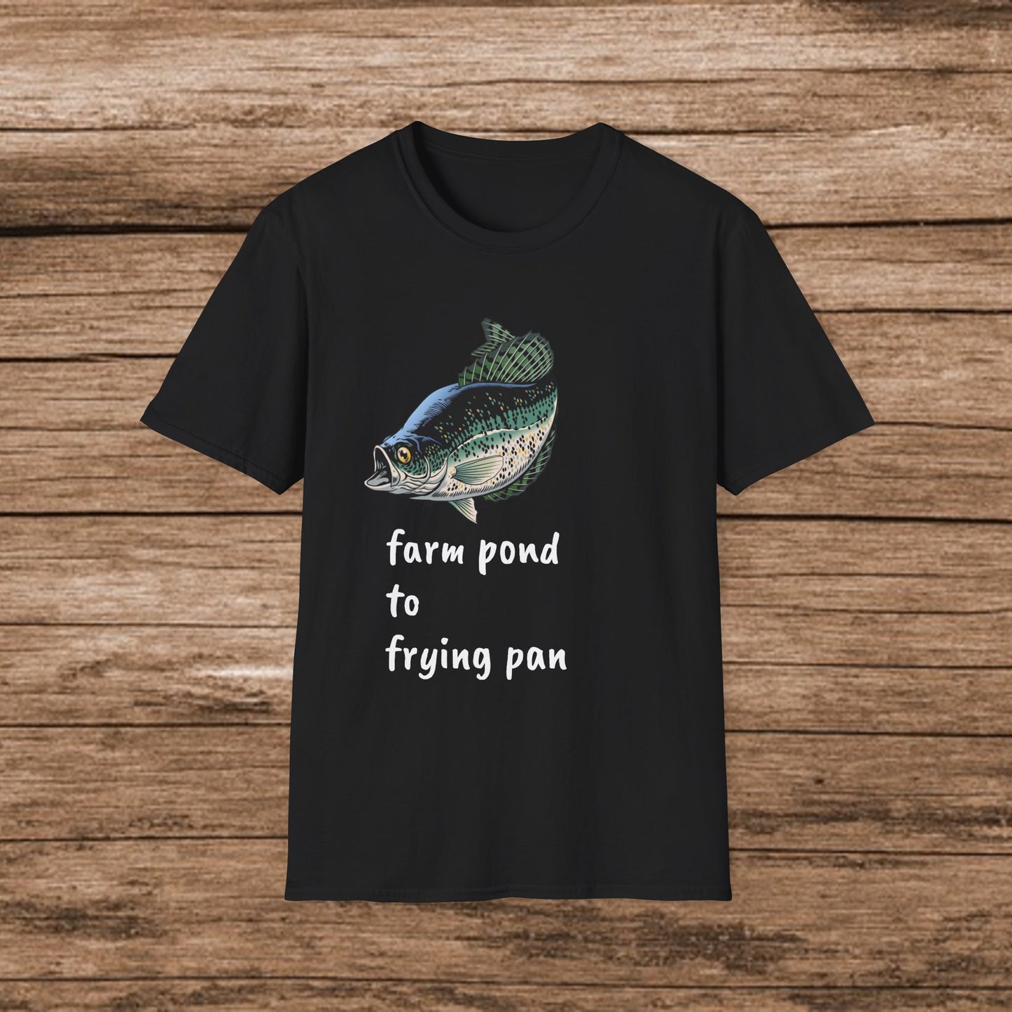 Farm Pond to Frying Pan Crappie T-Shirt